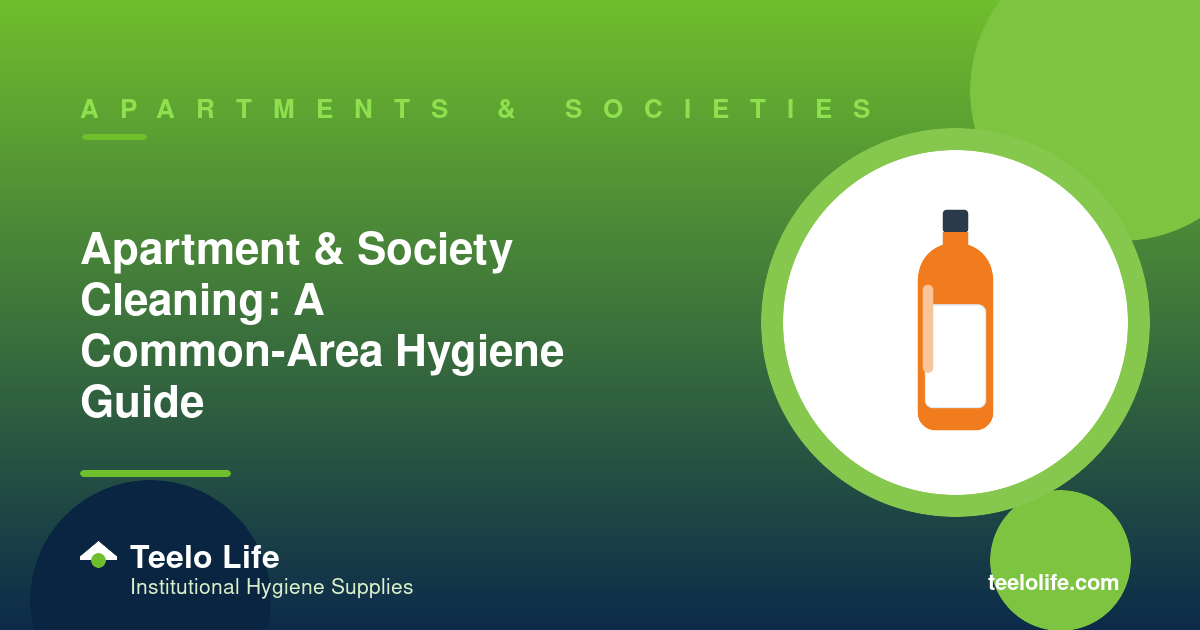 Apartment & Society Cleaning: A Common-Area Hygiene Guide