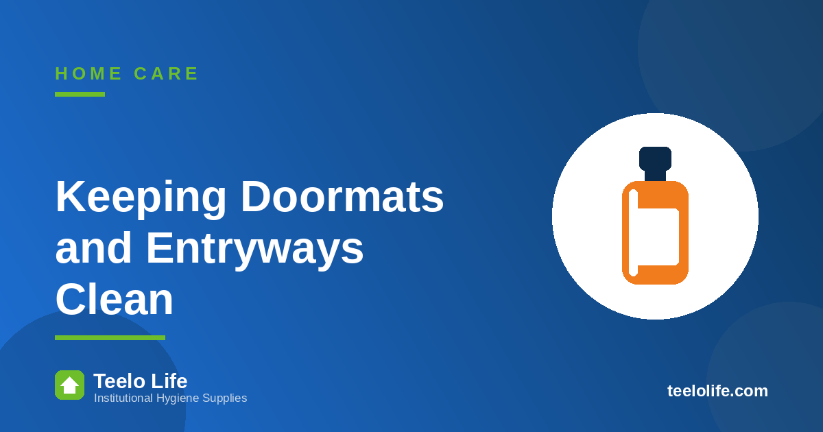 Keeping Doormats and Entryways Clean