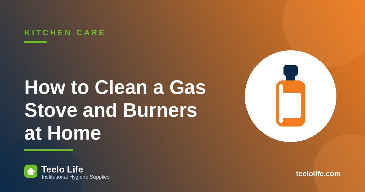 How to Clean a Gas Stove and Burners at Home