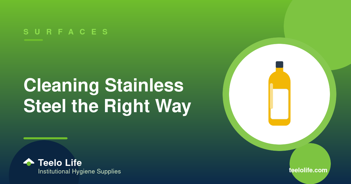Cleaning Stainless Steel the Right Way