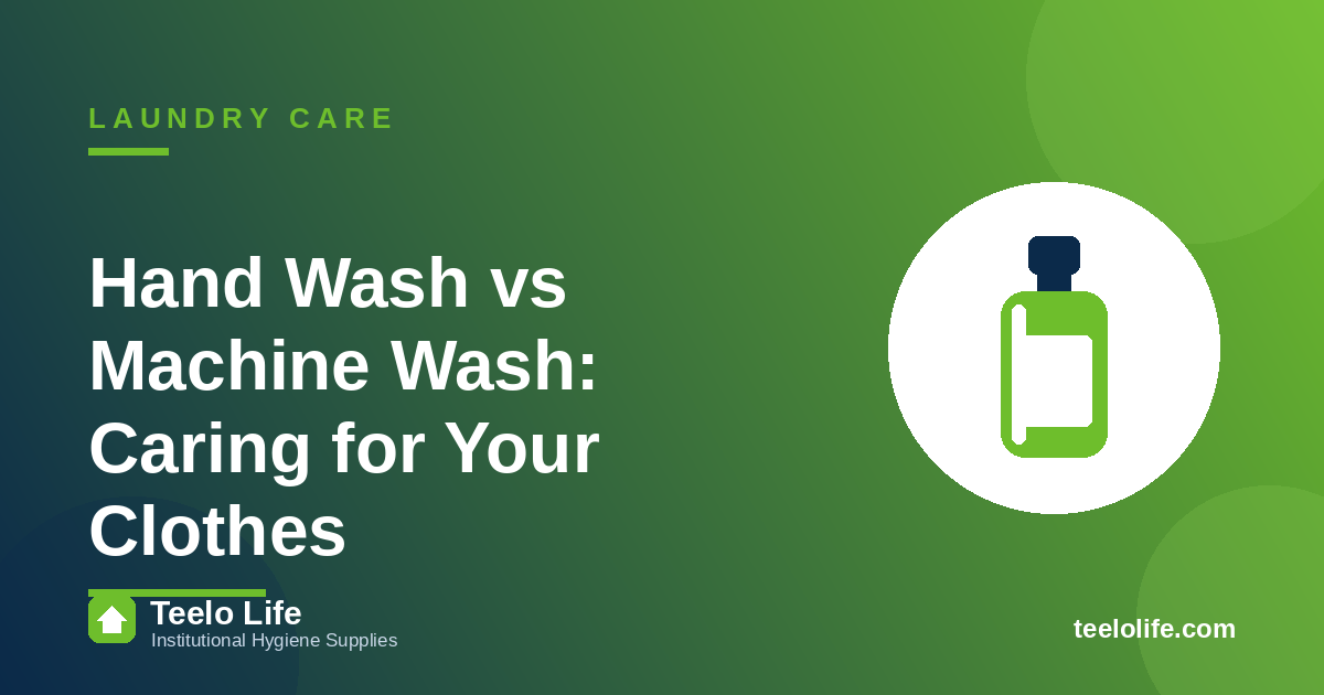 Hand Wash vs Machine Wash: Caring for Your Clothes