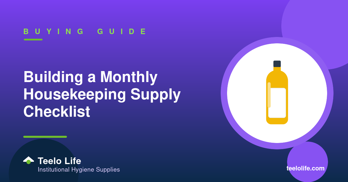 Building a Monthly Housekeeping Supply Checklist