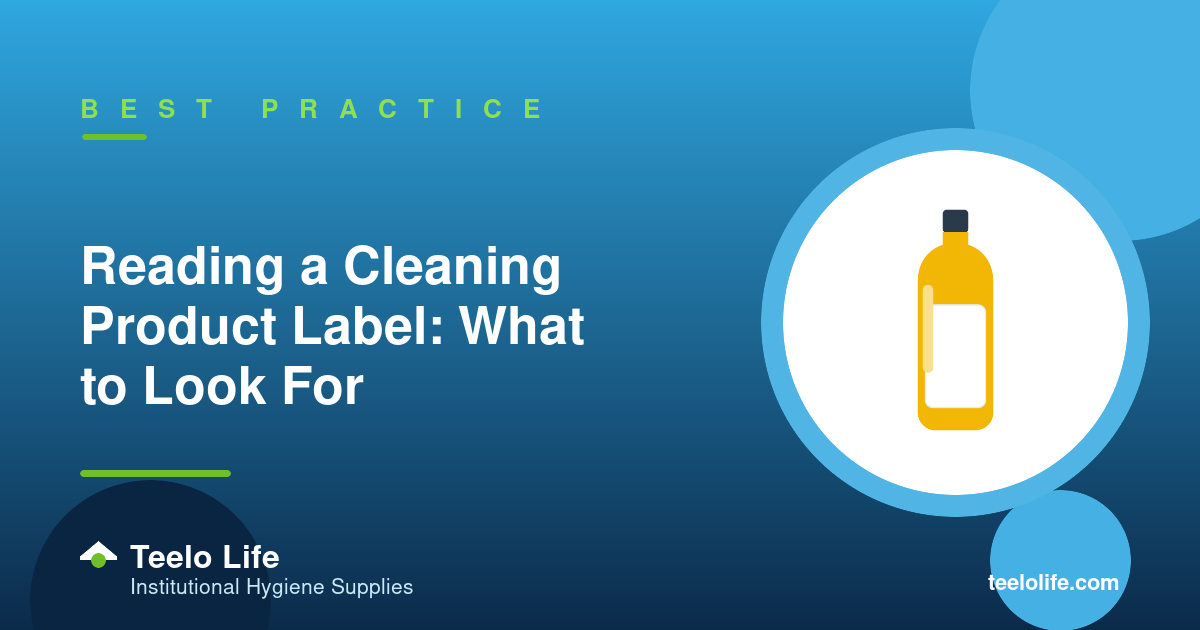 Reading a Cleaning Product Label: What to Look For