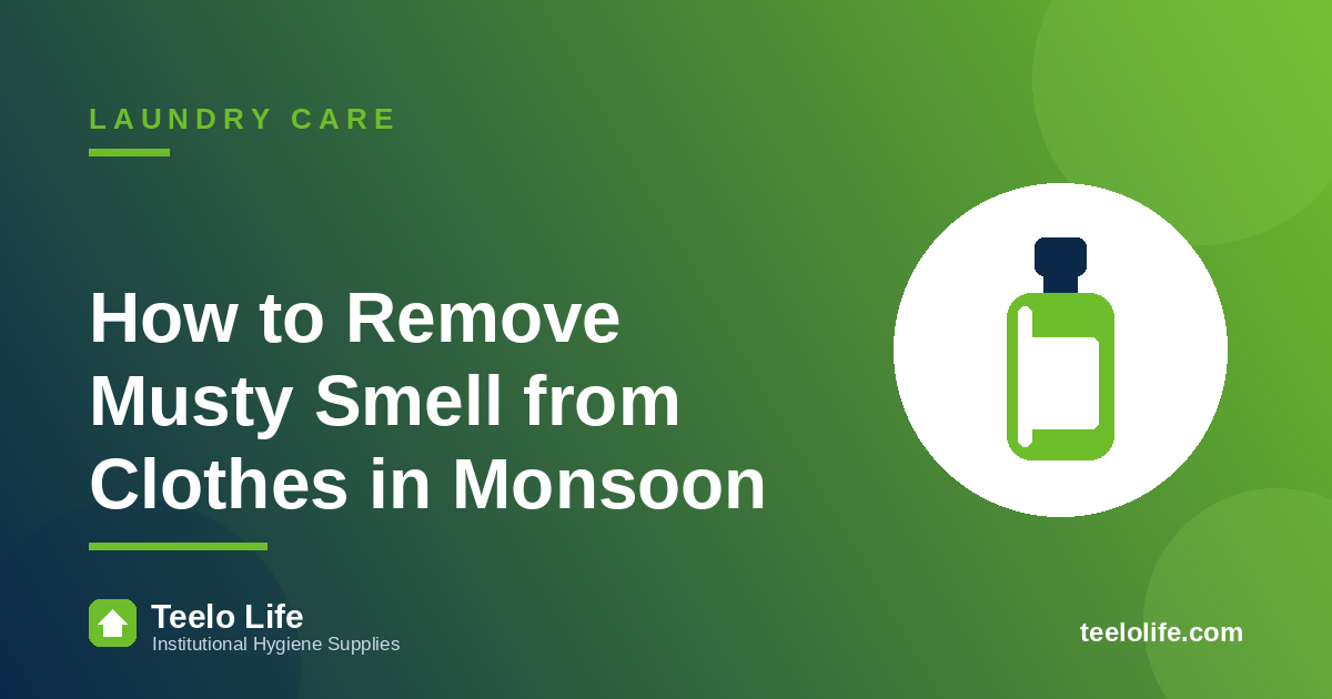How to Remove Musty Smell from Clothes in Monsoon