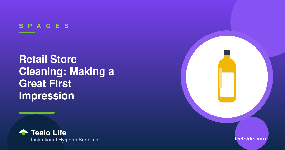 Retail Store Cleaning: Making a Great First Impression